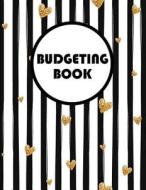 Budgeting Book: Glitering Black Stripes Heart 365 Days (Large Print 8.5x11) - Money Organizer, Daily Expense Tracker, Personal or Fami di The Master Budget Book edito da Createspace Independent Publishing Platform
