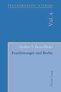Feuchtwanger und Berlin edito da Lang, Peter