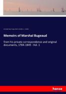 Memoirs of Marshal Bugeaud di Charlotte Mary Yonge, Hentri Amédée L. L. Ideville edito da hansebooks