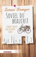 Soviel du brauchst di Susanne Niemeyer edito da Herder Verlag GmbH