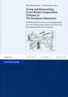 Living and Researching Cross-Border Cooperation. Vol. 3: The European Dimension edito da Steiner Franz Verlag
