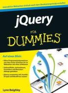 jQuery für Dummies di Lynn Beighley edito da Wiley VCH Verlag GmbH