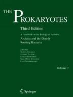 The Pxxxrokaryotexxxs: A Handbook on the Biology of Bacteria: Vol 7: Proteobacteria: Delta and Epsiolon Subclasses.Deeply Rooting Bacteria edito da Springer