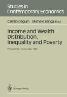 Income and Wealth Distribution, Inequality and Poverty edito da Springer Berlin Heidelberg