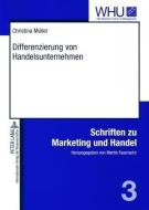 Differenzierung von Handelsunternehmen di Christina Müller edito da Lang, Peter GmbH