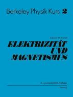 Electrizität und Magnetismus di Edward M. Purcell edito da Springer Berlin Heidelberg
