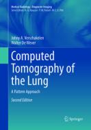 Computed Tomography Of The Lung di Johny A. Verschakelen, Walter De Wever edito da Springer-verlag Berlin And Heidelberg Gmbh & Co. Kg