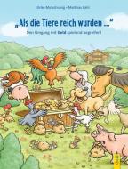 Als die Tiere reich wurden di Ulrike Motschiunig edito da G&G Verlagsges.