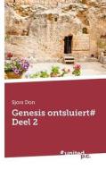 Genesis Ontsluiert# Deel 2 di Sjors Don edito da Novum Publishing Gmbh