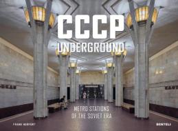 CCCP Underground di Frank Herfort edito da Benteli Verlag