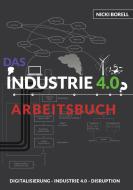 Das Industrie 4.0 Arbeitsbuch di Nicki Borell edito da tredition