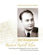 Der Komponist Richard Rudolf Klein di Hermann-Josef Wilbert edito da Books on Demand