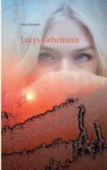 Lucys Geheimnis di Diana Zirnstein edito da Books On Demand
