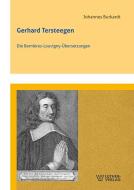 Gerhard Tersteegen di Johannes Burkardt edito da Luther-Verlag, Bielefeld