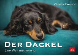 Der Dackel di Christine Paxmann edito da BLV Buchverlag GmbH & Co.