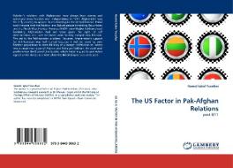 The US Factor in Pak-Afghan Relations di Hamid Iqbal Yusafzai edito da LAP Lambert Acad. Publ.