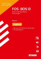 STARK Abiturprüfung FOS/BOS Bayern 2024 - Englisch 13. Klasse edito da Stark Verlag GmbH