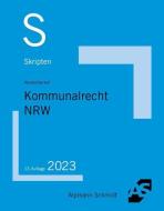 Skript Kommunalrecht NRW di Horst Wüstenbecker edito da Alpmann Schmidt