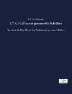 E.T.A. Hoffmanns gesammelte Schriften di E. T. A. Hoffmann edito da Verlag der Wissenschaften