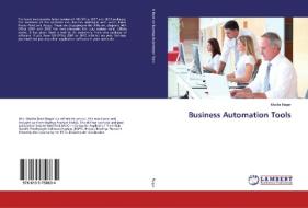 Business Automation Tools di Mudita Nagar edito da LAP Lambert Academic Publishing