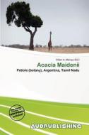 Acacia Maidenii edito da Aud Publishing