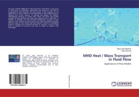 MHD Heat / Mass Transport in Fluid Flow di Nava Jyoti Hazarika, Sahin Ahmed edito da LAP LAMBERT Academic Publishing