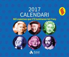 365 espurnes que t'il.luminaran tot l'any: Calendari català 2017 edito da Amat Editorial