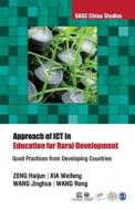 Approach of ICT in Education for Rural Development: Good Practices from Developing Countries edito da SAGE PUBN