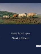 Nani e folletti di Maria Savi-Lopez edito da Culturea