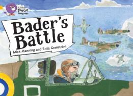 Bader's Battle di Brita Granstrom, Mick Manning edito da HarperCollins Publishers