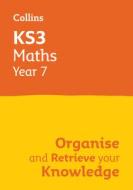 KS3 Maths Year 7: Organise And Recall Your Knowledge di Collins KS3 edito da HarperCollins Publishers