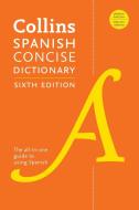 Collins Spanish Concise Dictionary di Harpercollins Publishers Ltd edito da HARPERCOLLINS