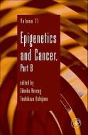 Epigenetics and Cancer, Part B di Ushijima edito da ACADEMIC PR INC