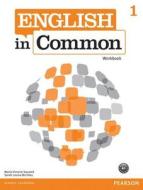 English In Common 1 Workbook di Maria Victoria Saumell, Sarah Louisa Birchley edito da Pearson Education (us)
