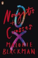 Noughts & Crosses di Malorie Blackman edito da Penguin Books Ltd (UK)
