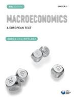 Macroeconomics: A European Text di Michael Burda, Charles Wyplosz edito da Oxford University Press