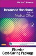 Insurance Handbook for the Medical Office [With Workbook] di Marilyn T. Fordney edito da W.B. Saunders Company