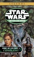 Conquest: Star Wars Legends (the New Jedi Order: Edge of Victory, Book I) di Greg Keyes edito da DELREY TRADE