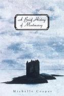 A Brief History of Montmaray di Michelle Cooper edito da Alfred A. Knopf Books for Young Readers