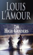 The High Graders di Louis L'Amour edito da BANTAM DELL