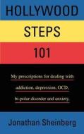 Hollywood Steps 101 di Jonathan Sheinberg edito da iUniverse
