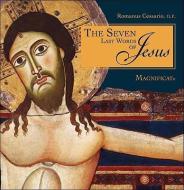 The Seven Last Words of Jesus di Romanus Cessario edito da IGNATIUS PR