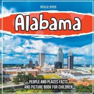 Alabama di Bold Kids edito da Bold Kids