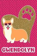 Corgi Life Gwendolyn: College Ruled Composition Book Diary Lined Journal Pink di Foxy Terrier edito da INDEPENDENTLY PUBLISHED
