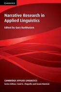 Narrative Research in Applied Linguistics di Gary Barkhuizen edito da Cambridge University Press