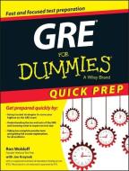 GRE for Dummies Quick Prep di Ron Woldoff, Joseph Kraynak edito da FOR DUMMIES
