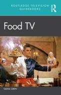 Food Tv di Tasha Oren edito da Taylor & Francis Ltd