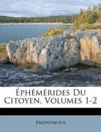 Ph M Rides Du Citoyen, Volumes 1-2 di Anonymous edito da Nabu Press