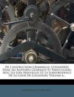 Avec Les Lois Nouvelles Et La Jurisprudence De La Cour De Cassation, Volume 6... di Joseph-francois-claude Carnot edito da Nabu Press