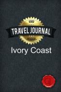 Travel Journal Ivory Coast di Good Journal edito da Lulu.com